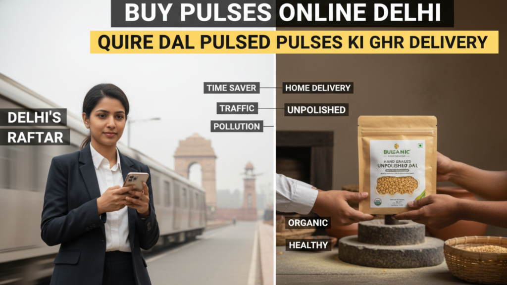 Buy pulses online Delhi