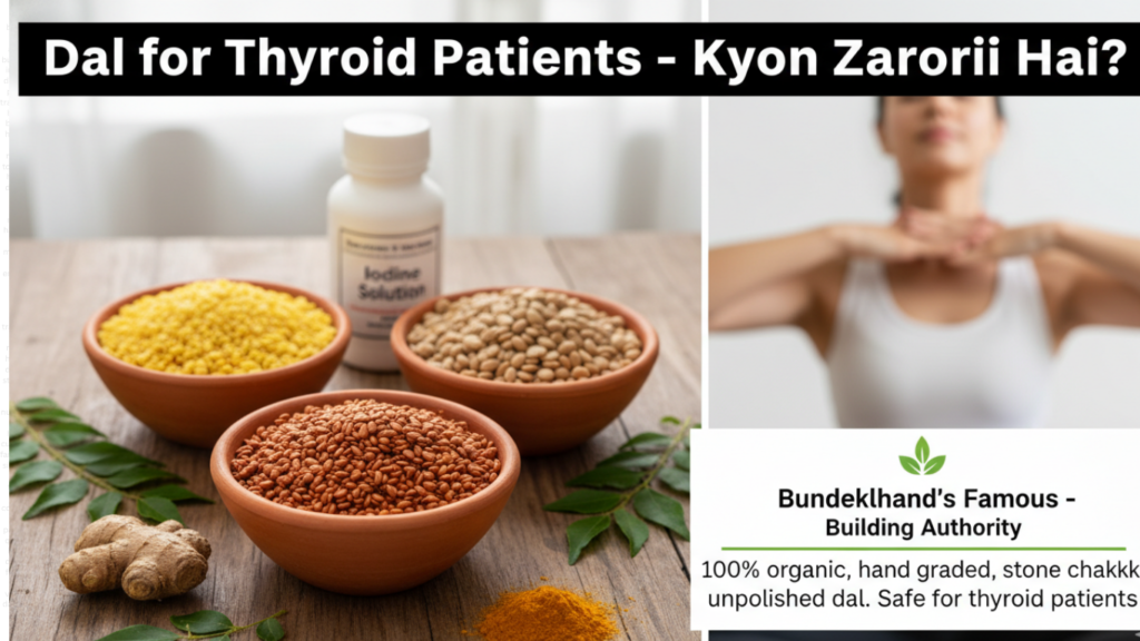Dal for Thyroid Patients 