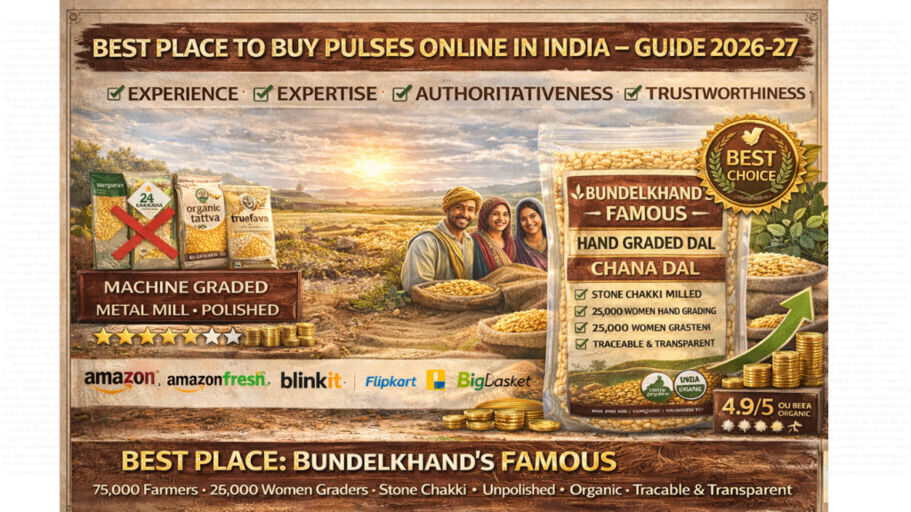 Best Place to Buy Pulses Online in India – Guide 2026-27 Bundelkhand's Famous